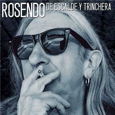 アルバム/De escalde y trinchera/Rosendo