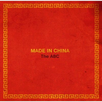 アルバム/MADE IN CHINA/The ABC