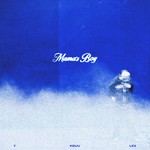 シングル/Mama's Boy (feat. LEX & 7)/KEIJU