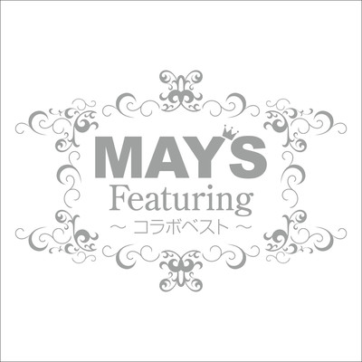 アルバム/Featuring〜コラボベスト〜/MAY'S