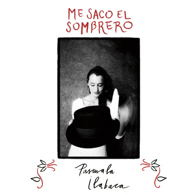 アルバム/Me Saco el Sombrero/Pascuala Ilabaca y Fauna