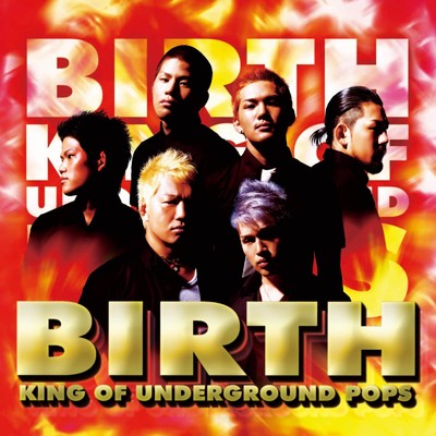 アルバム/KING OF UNDERGROUND POPS/BIRTH