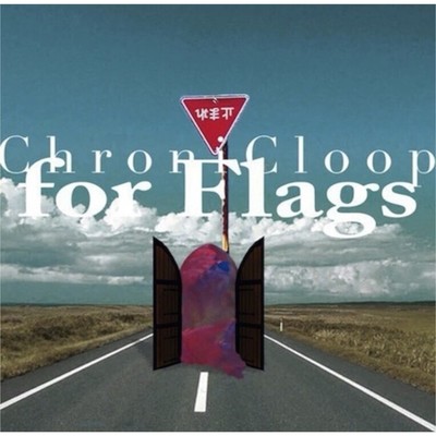 アルバム/for Flags/ChroniCloop