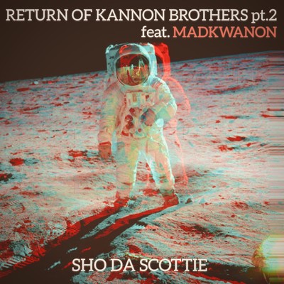 シングル/RETURN OF KANNON BROTHERS pt.2 (Instumental)/SHO DA SCOTTIE
