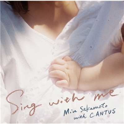 アルバム/Sing with me/坂本美雨 with CANTUS