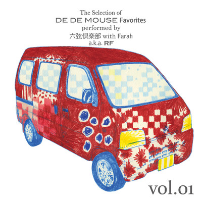 The Selection of DE DE MOUSE Favorites performed by 六弦倶楽部 with Farah a.k.a. RF
