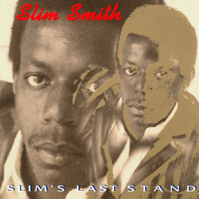 アルバム/Slim's Last Stand/Slim Smith