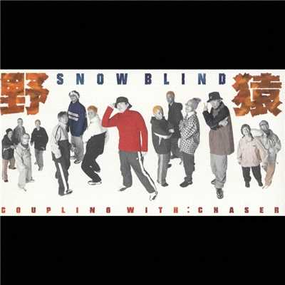 シングル/SNOW BLIND(original karaoke)/野猿