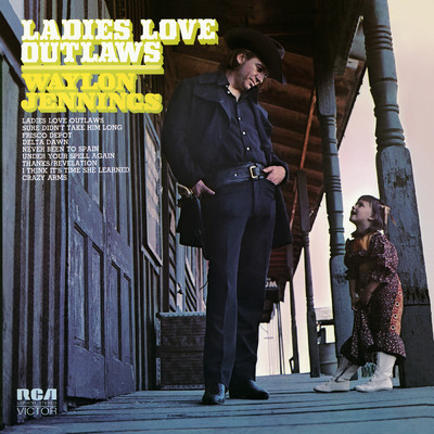 アルバム/Ladies Love Outlaws/Waylon Jennings