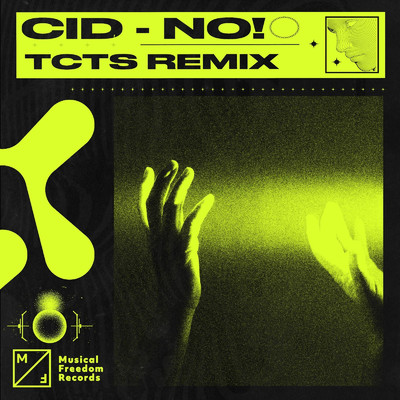 シングル/No！ (TCTS Remix)/CID