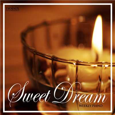 The Ocean(Sweet Dream Mix)/Weekly Piano／佐藤みゆき