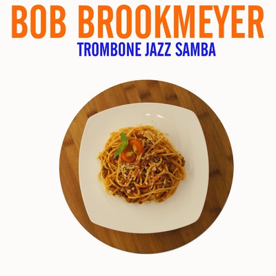 アルバム/Trombone Jazz Samba/Bob Brookmeyer