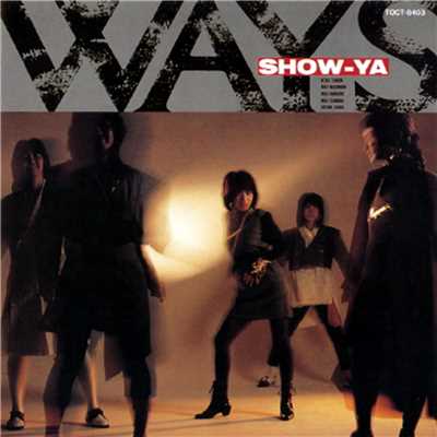 アルバム/WAYS/SHOW-YA