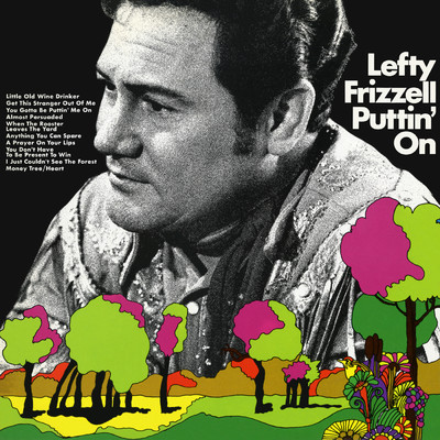 アルバム/Puttin' On/Lefty Frizzell