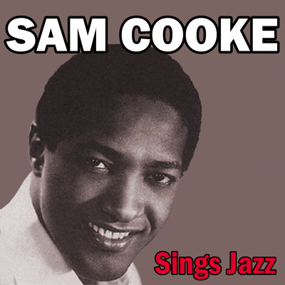 アルバム/Sam Cooke sings Jazz/SAM COOKE