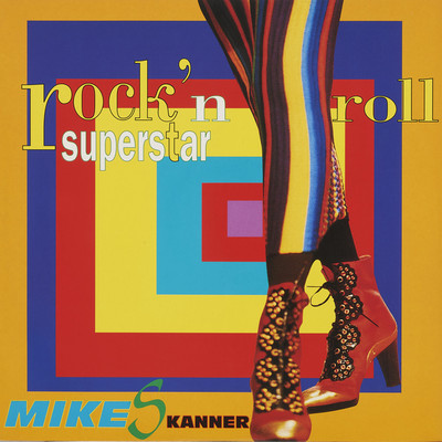 シングル/ROCK'N ROLL SUPER STAR (Instrumental)/MIKE SKANNER