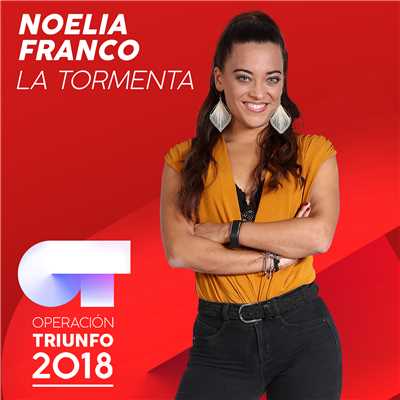 シングル/La Tormenta (Operacion Triunfo 2018)/Noelia Franco