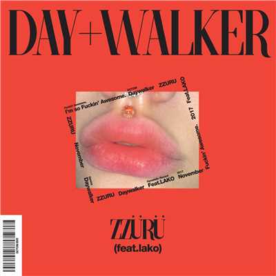 シングル/ZZURU (feat. LAKO) [Instrumental]/Day Walker