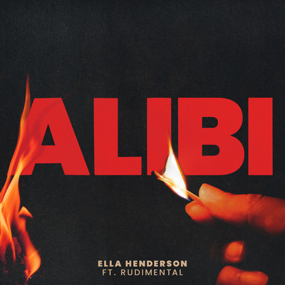 シングル/Alibi (feat. Rudimental)/Ella Henderson