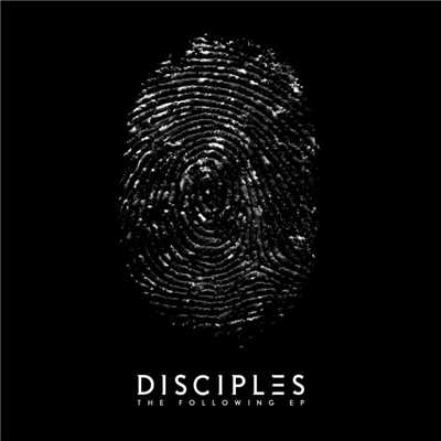 アルバム/The Following EP/Disciples