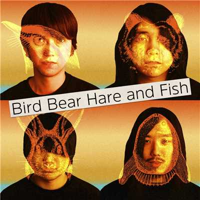 シングル/次の火/Bird Bear Hare and Fish