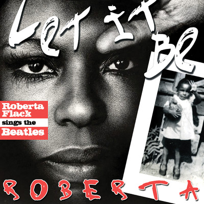 アルバム/Let It Be Roberta: Roberta Flack Sings The Beatles/Roberta Flack