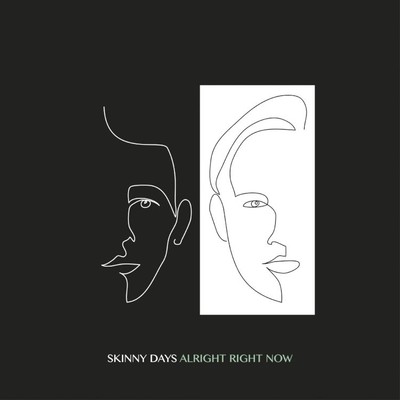 シングル/Alright Right Now/Skinny Days
