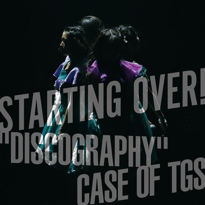月とサヨウナラ(STARTING OVER！ ”DISCOGRAPHY” CASE OF TGS Live ver.)/東京女子流