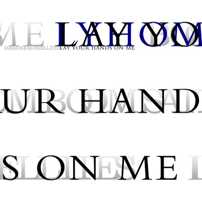 LAY YOUR HANDS ON ME/BOOM BOOM SATELLITES