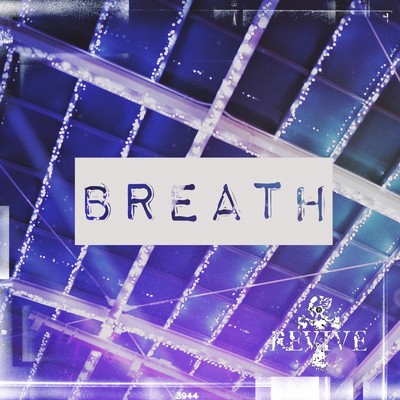アルバム/BREATH/REVIVE