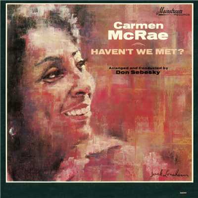 Life Is Just A Bowl Of Cherries/Carmen McRae