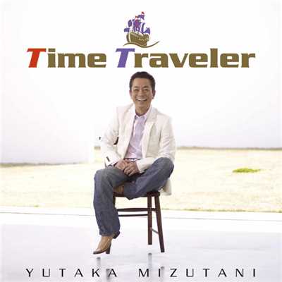アルバム/TIME TRAVELER/水谷豊