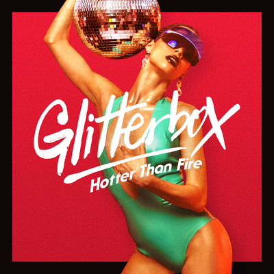 アルバム/Glitterbox - Hotter Than Fire/Melvo Baptiste
