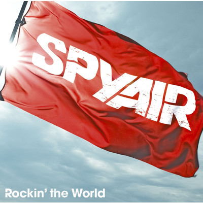 アルバム/Rockin' the World/SPYAIR