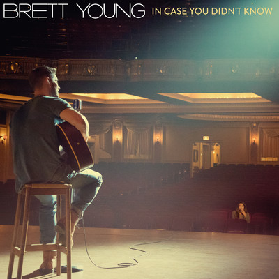 In Case You Didn't Know (Piano Version)/Brett Young