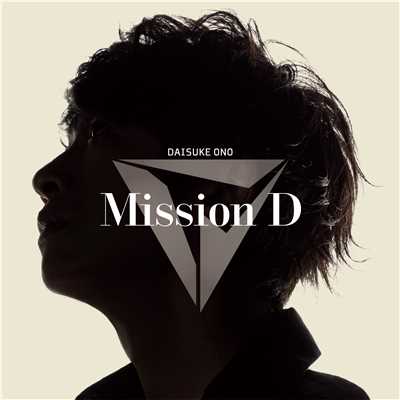 Mission D/小野大輔