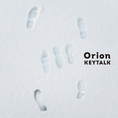 シングル/Orion/KEYTALK