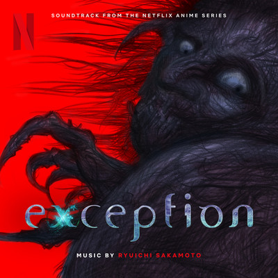 Exception (Soundtrack from the Netflix Anime Series)/坂本龍一