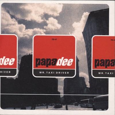 アルバム/Mr. Taxi Driver/Papa Dee