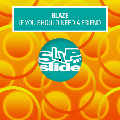 アルバム/If You Should Need A Friend/Blaze