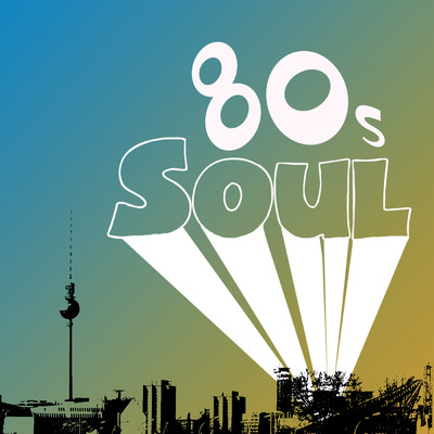 80s Soul (International Version)/Various Artists