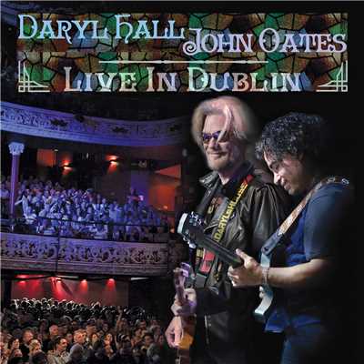アルバム/Live In Dublin/Daryl Hall & John Oates
