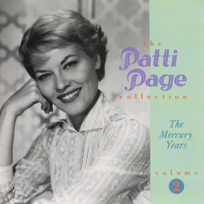 アルバム/The Patti Page Collection: The Mercury Years, Vol. 2/Patti Page