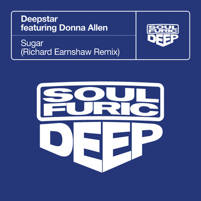 Sugar (feat. Donna Allen) [Richard Earnshaw Remix]/Deepstar