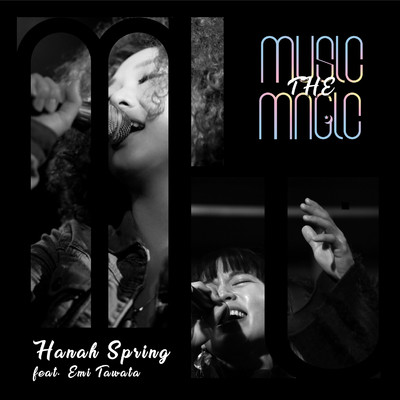 シングル/Music The Magic feat.多和田えみ/Hanah Spring