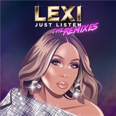 シングル/Just Listen (Lush Mix)/Lexi
