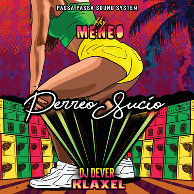 シングル/Perreo Sucio/DJ Dever／Klaxel