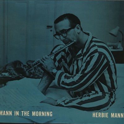 アルバム/Mann In The Morning/Herbie Mann