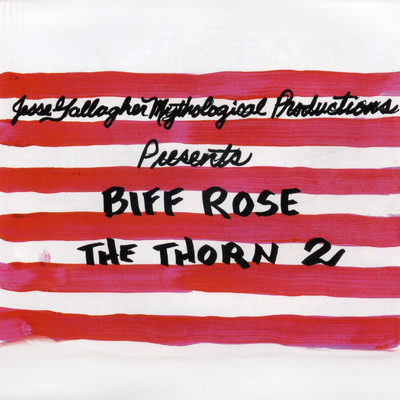 アルバム/The Thorn 2/Biff Rose