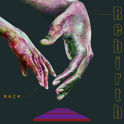 アルバム/Rebirth/RACK